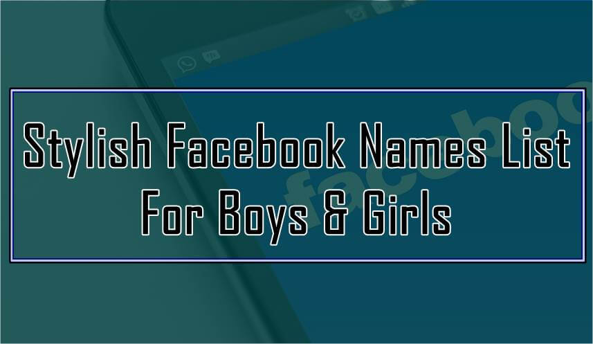 3000 Best Facebook Names Stylish Names Facebook Group Names